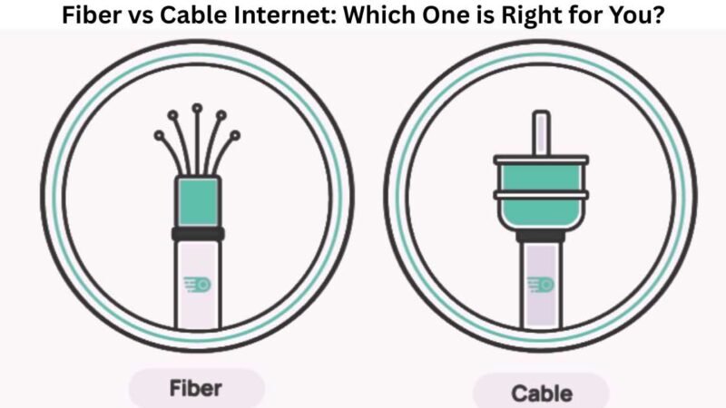 Fiber vs Cable Internet: Which One is Right for You?