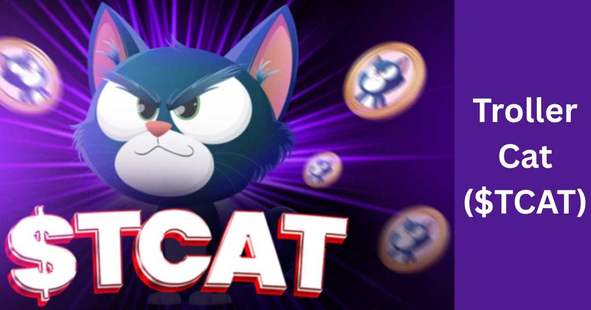 Troller Cat ($TCAT): The Meme Coin to Watch in 2025