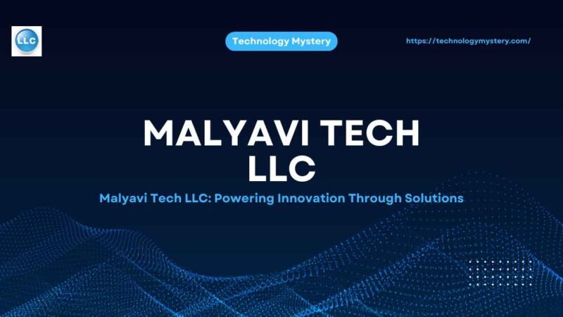 Malyavi Tech LLC: Powering Innovation Through Solutions