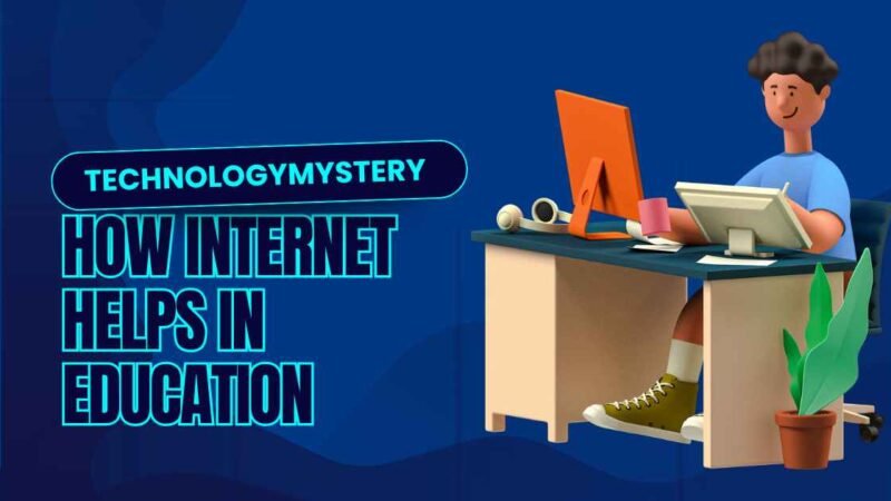 How Internet Helps in Education: Unlocking Learning